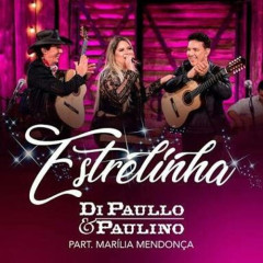 Di Paullo e Paulinho e Marília Mendonça